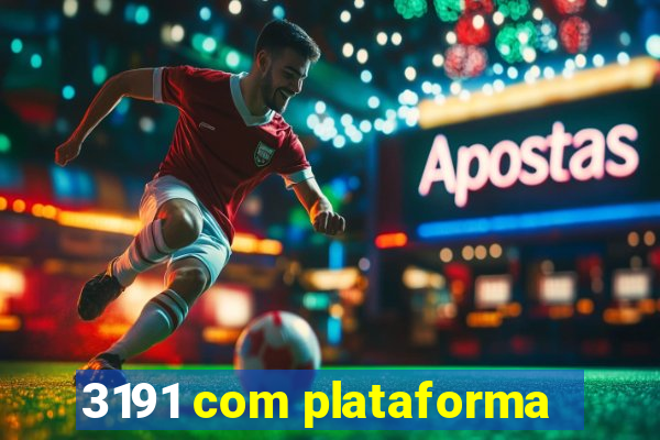 3191 com plataforma